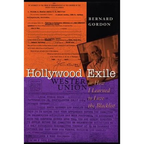 Hollywood Exile or How I Learned to Love the Blacklist Paperback, University of Texas Press