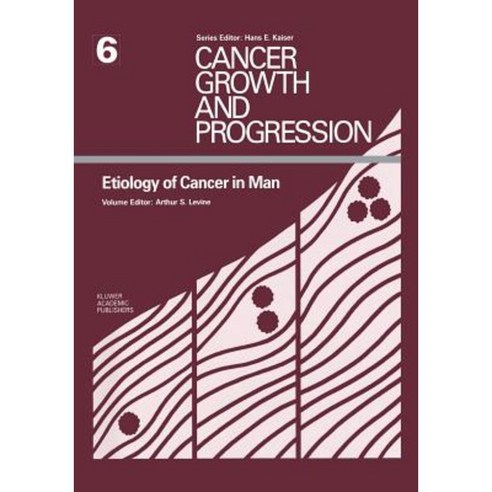 Etiology of Cancer in Man Paperback, Springer