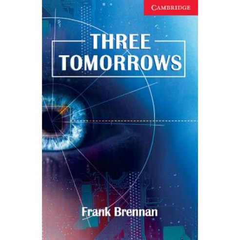 Three Tomorrows Level 1 Beginner/Elementary Paperback, Cambridge University Press