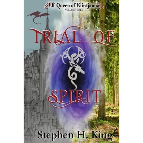 Trial of Spirit Paperback, Dragon Tale Publishing