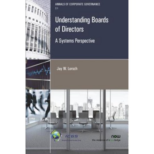 Understanding Boards of Directors: A Systems Perspective Paperback, Now Publishers
