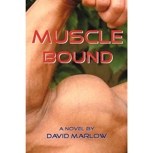 Muscle Bound Paperback, iUniverse