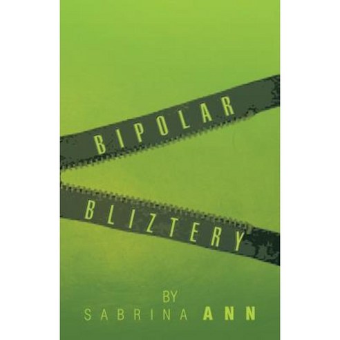 Bipolar Bliztery Paperback, Xlibris