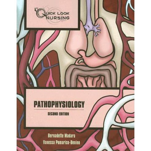 Quick Look Nursing: Pathophysiology Paperback, Jones & Bartlett Publishers