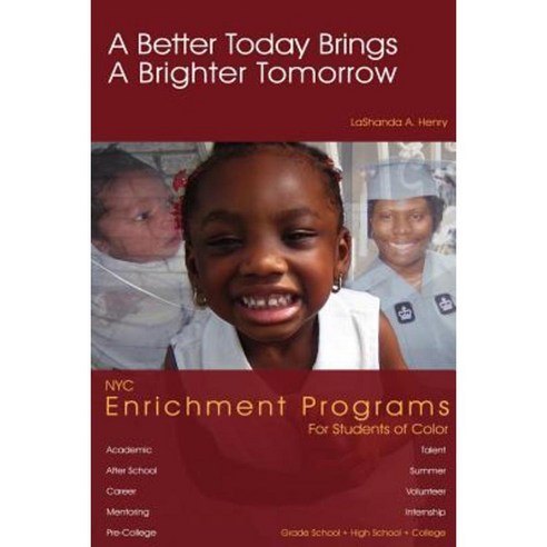A Better Today Brings a Brighter Tomorrow Paperback, Lulu.com