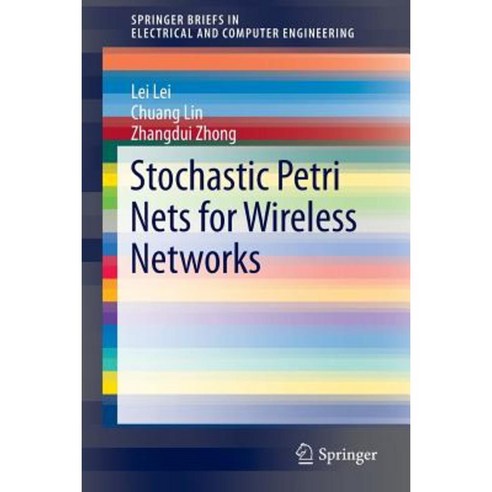 Stochastic Petri Nets for Wireless Networks Paperback, Springer