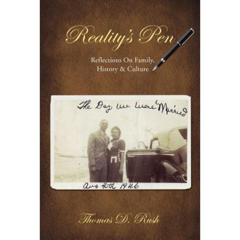Reality''s Pen: Reflections on Family History & Culture Paperback, Mill City Press, Inc.