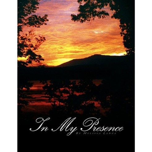 In My Presence Paperback, Xlibris