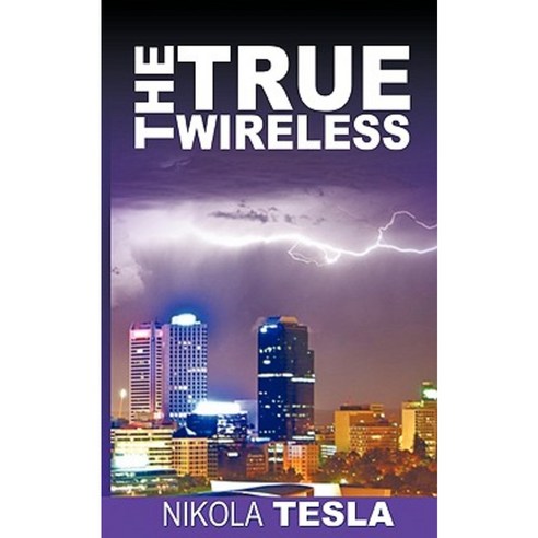 True Wireless Paperback, WWW.Snowballpublishing.com