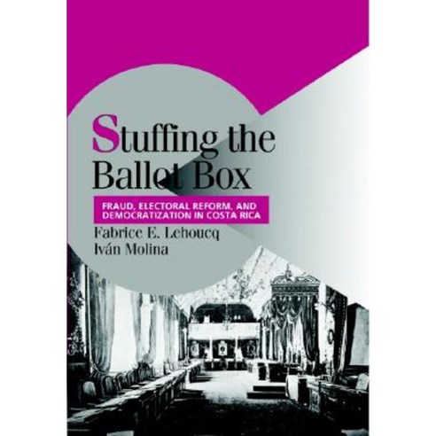 Stuffing the Ballot Box, Cambridge University Press