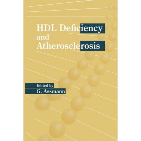 Hdl Deficiency and Atherosclerosis Paperback, Springer