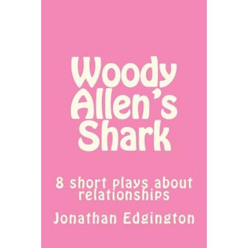 Woody Allen''s Shark Paperback, Createspace