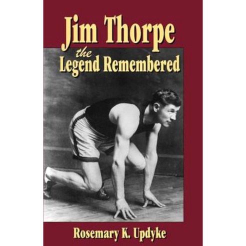 Jim Thorpe: The Legend Remembered Paperback, Firebird Press