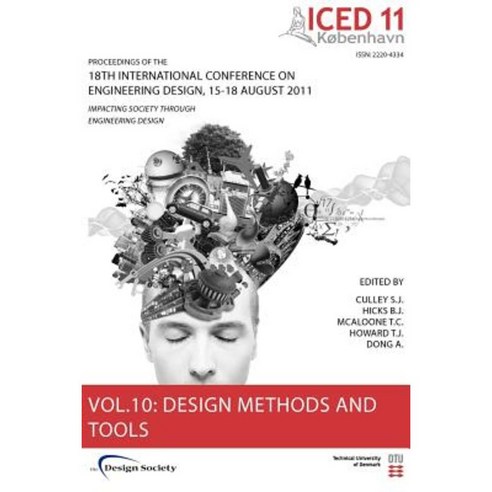 Proceedings of Iced11 Vol. 10: Design Methods and Tools Part 2 Paperback, Design Society
