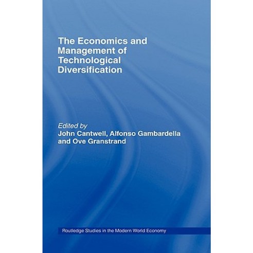 Economics and Management of Technological Diversification Hardcover, Routledge