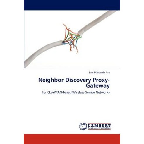 Neighbor Discovery Proxy-Gateway Paperback, LAP Lambert Academic Publishing