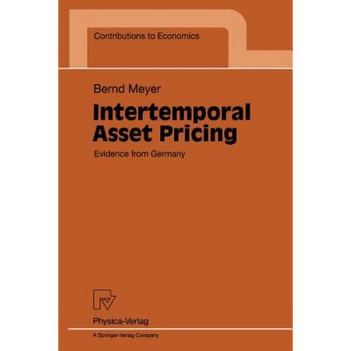 Intertemporal Asset Pricing: Evidence from Germany Paperback, Physica-Verlag