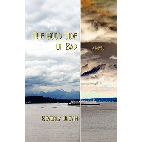 The Good Side of Bad Paperback, White River Press