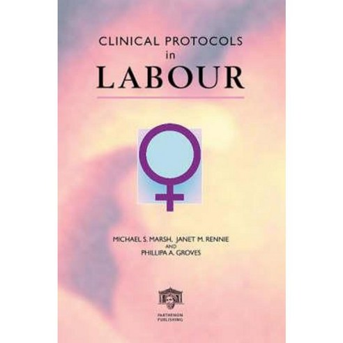 Clinical Protocols in Labour Hardcover, CRC Press