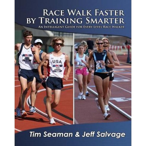 Race Walk Faster by Training Smarter Paperback, Walking Promotions