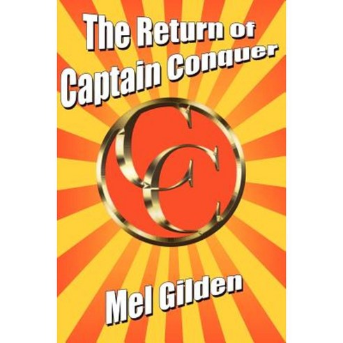 The Return of Captain Conquer: A Science Fiction Novel Paperback, Borgo Press
