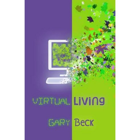 Virtual Living Paperback, Thurston Howl Publications
