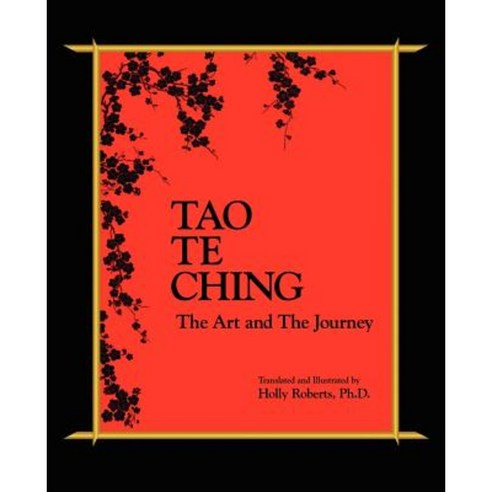 Tao Te Ching the Art and the Journey Paperback, Anjeli Press