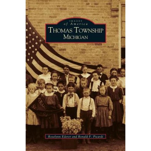 Thomas Township Michigan Hardcover, Arcadia Publishing Library Editions