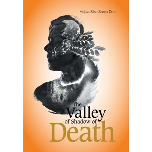 The Valley of Shadow of Death Hardcover, Xlibris