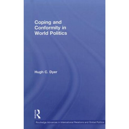 Coping and Conformity in World Politics Hardcover, Routledge