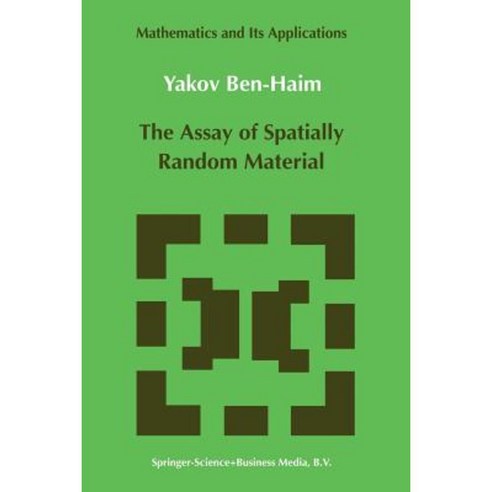 The Assay of Spatially Random Material Paperback, Springer