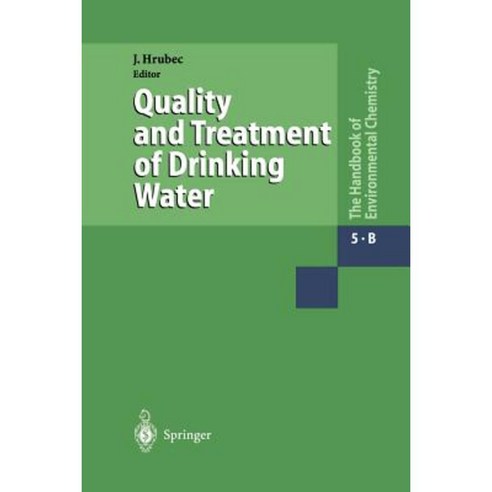 Water Pollution: Drinking Water and Drinking Water Treatment Paperback, Springer