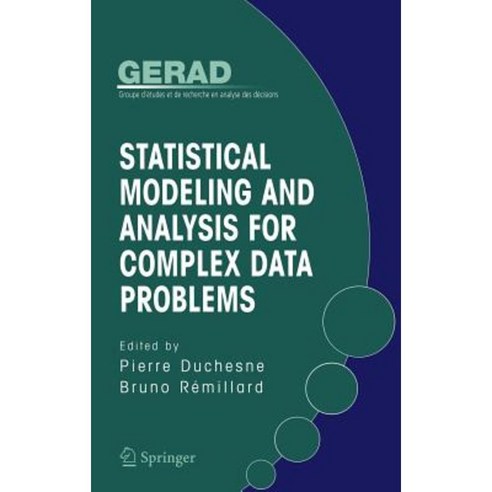 Statistical Modeling and Analysis for Complex Data Problems Hardcover, Springer