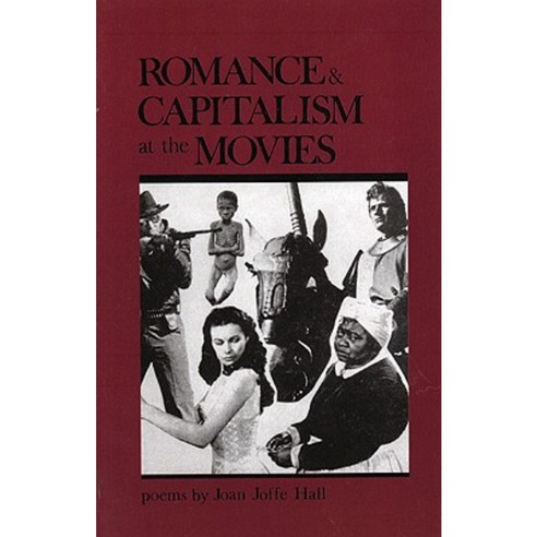 Romance & Capitalism at the Movies Paperback, Alice James Books
