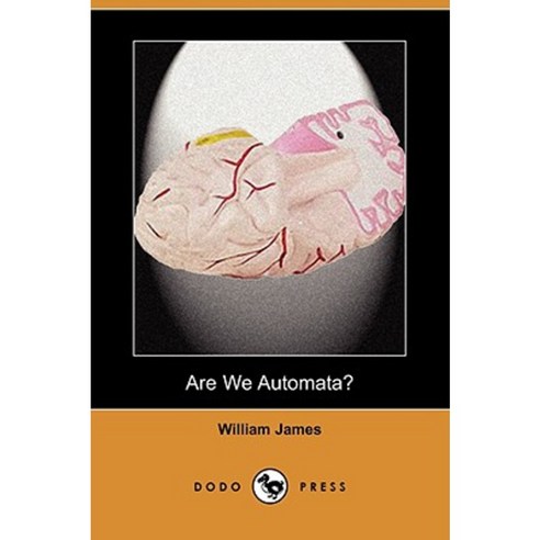 Are We Automata? (Dodo Press) Paperback, Dodo Press