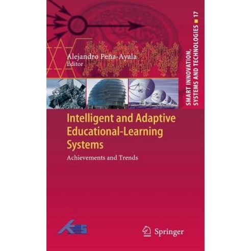 Intelligent and Adaptive Educational-Learning Systems: Achievements and Trends Hardcover, Springer