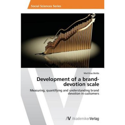 Development of a Brand-Devotion Scale Paperback, AV Akademikerverlag