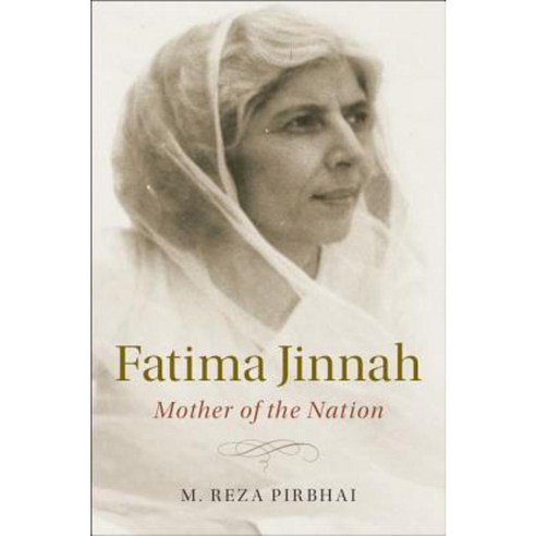 Fatima Jinnah: Mother of the Nation Hardcover, Cambridge University Press