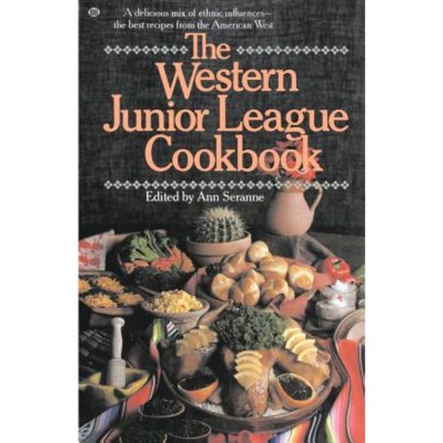 Western Junior League Cookbook Paperback, Ballantine
