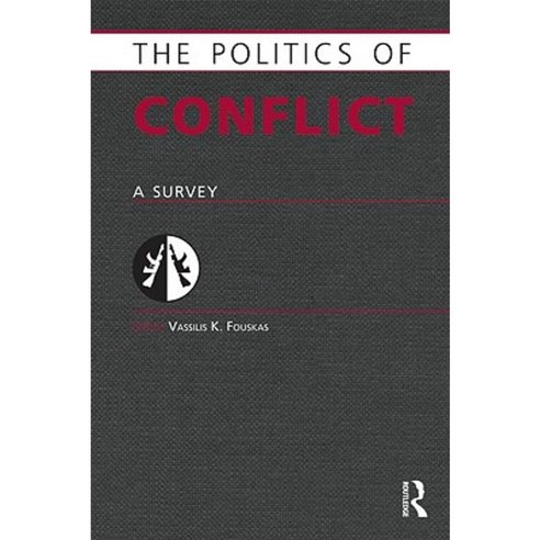 Politics of Conflict: A Survey Paperback, Routledge