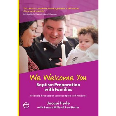 We Welcome You: Baptism Preparation with Families Paperback, Church House Pub