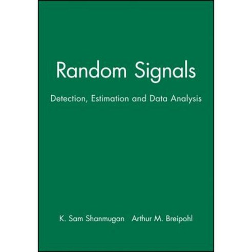 Random Signals: Detection Estimation and Data Analysis Paperback, Wiley