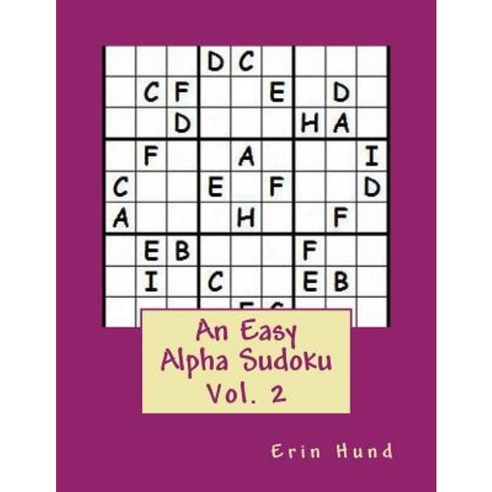 An Easy Alpha Sudoku Vol. 2 Paperback, Createspace