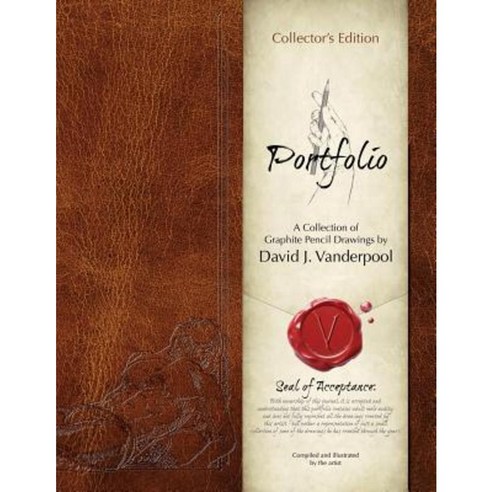 Portfolio - A Collection of Graphite Pencil Drawings by David J. Vanderpool Paperback, Lulu.com
