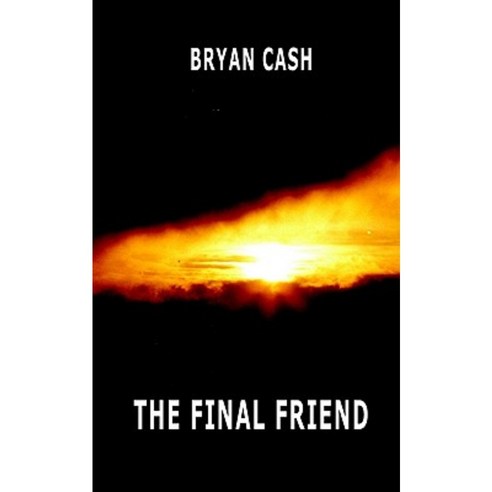 The Final Friend Paperback, 1st Book Library