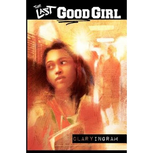 The Last Good Girl Paperback, Real World Publications
