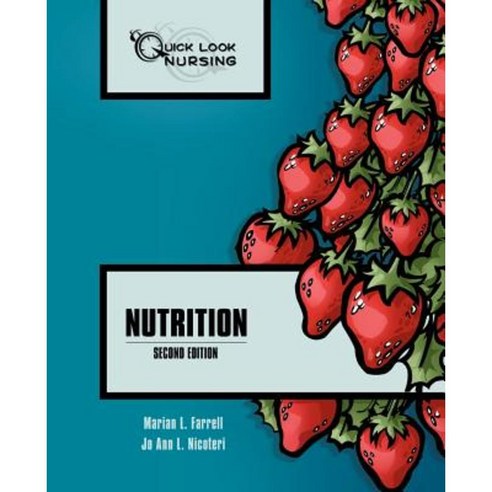 Quick Look Nursing: Nutrition Paperback, Jones & Bartlett Publishers