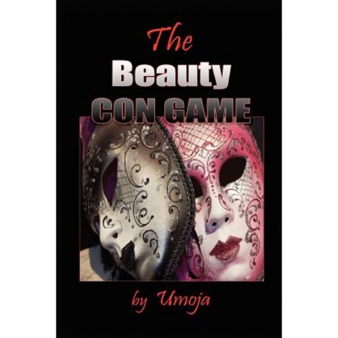 The Beauty Con Game Paperback, Trojan Horse Publishing