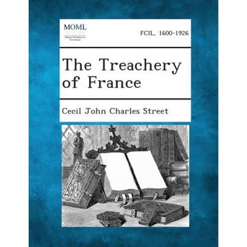 The Treachery of France Paperback, Gale, Making of Modern Law