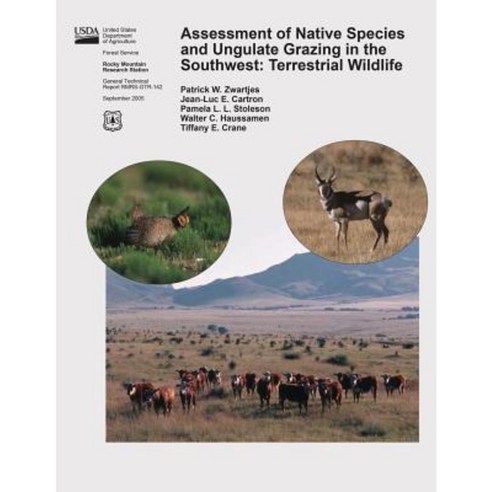 Assessment of Native Species and Ungulate Grazing in the Southwest: Terrestrial Wildlife Paperback, Createspace